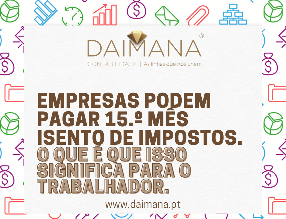 Empresas podem pagar 15.º mês isento de impostos.